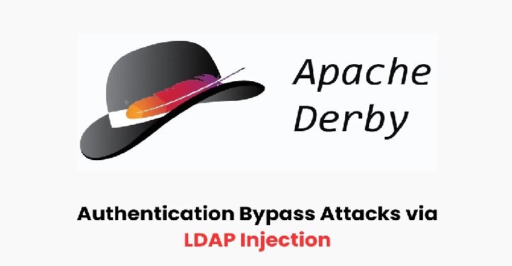 ช่องโหว่ใน Apache Derby ทำให้สามารถข้ามการตรวจสอบสิทธิ์ผ่าน LDAP Injection